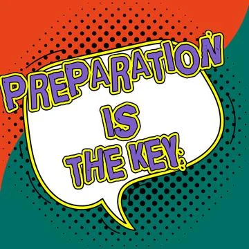 Writing displaying text Preparation Is The Key. Concept meaning action of making Illustrazione stock