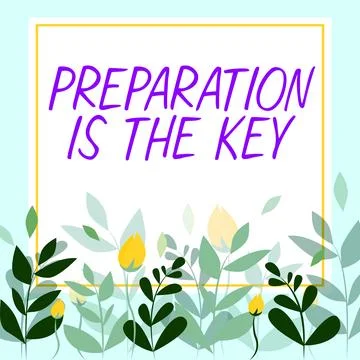 Writing displaying text Preparation Is The Key. Word for action of making Illustrazione stock