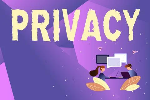 Writing displaying text Privacy. Conceptual photo Right to keep personal matters Stock Illustration