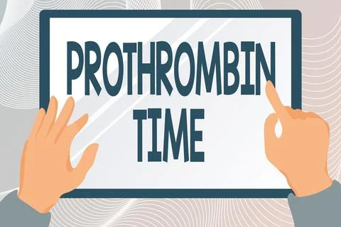 Writing displaying text Prothrombin Time. Word Written on evaluate your ability Stock Illustration