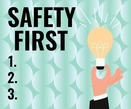 Writing displaying text Safety First. Business overview Avoid any unnecessary Stock Illustration