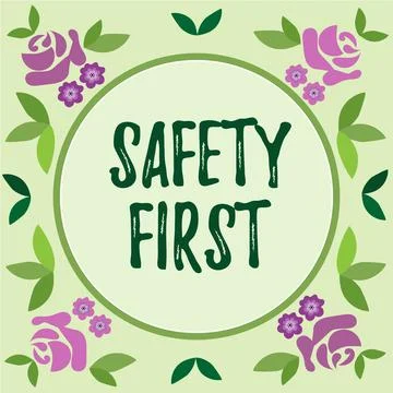 Writing displaying text Safety First. Business approach Avoid any unnecessary Stock Illustration