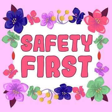 Writing displaying text Safety First. Business concept Avoid any unnecessary Stock Illustration