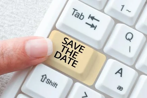 Writing displaying text Save The Date. Word for Systematized events Scheduled Stock Photos