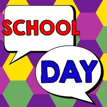 Writing displaying text School Day. Word for starts from seven or eight am to Stock Illustration