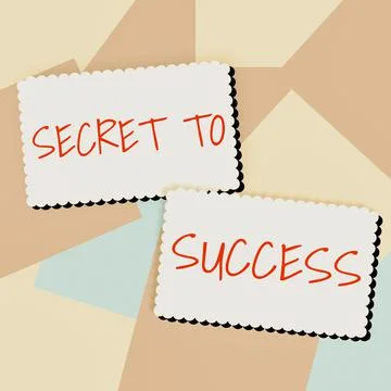 Writing displaying text Secret To SuccessUnexplained attainment of fame wealth Stock Illustration