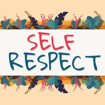 Writing displaying text Self Respect. Word Written on Pride and confidence in Stock Illustration