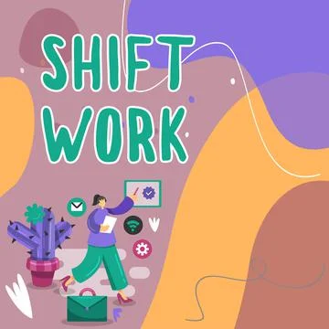 Writing displaying text Shift Work. Word Written on work comprising periods in Stock Illustration