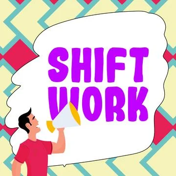 Writing displaying text Shift Work. Word Written on work comprising periods in Stock Illustration