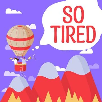 Writing displaying text So Tired. Word Written on drained of strength and energy Ilustração Stock