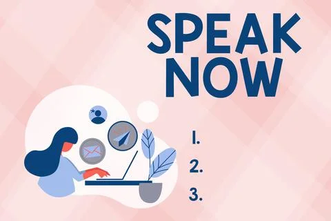 Writing displaying text Speak Now. Internet Concept Communicate to us your Illustration