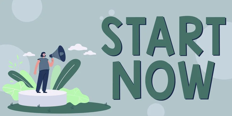 Writing displaying text Start Now. Business showcase do not hesitate to get Stock Illustration