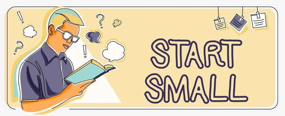 Writing displaying text Start Small. Business showcase Small medium enterprises Stock Illustration