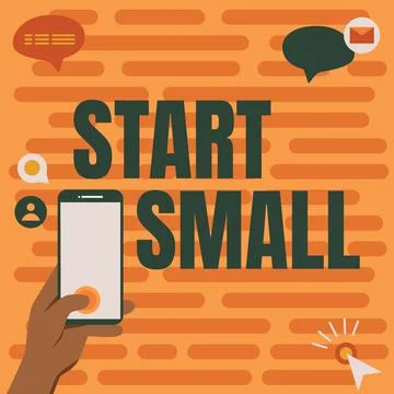 Writing displaying text Start Small. Business idea Small medium enterprises Stockillustratie