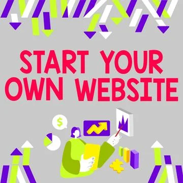 Writing displaying text Start Your Own Website. Internet Concept serve as 스톡 일러스트