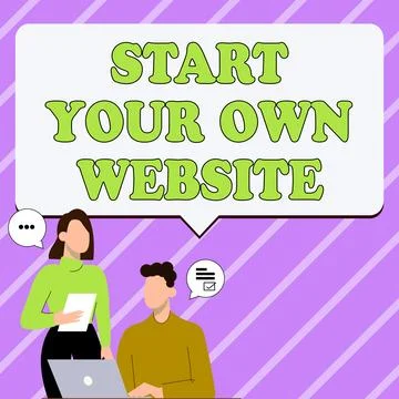 Writing displaying text Start Your Own Website. Business idea serve as Extension Stock Illustration