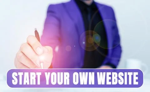 Writing displaying text Start Your Own Website. Business approach serve as Stock Photos