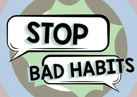 Writing displaying text Stop Bad Habitsasking someone to quit doing non good Stock Illustration