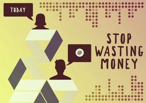 Writing displaying text Stop Wasting Money. Business overview advicing person or Stock Illustration