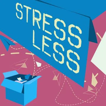 Writing displaying text Stress Less. Conceptual photo Stay away from problems Go Stock Illustration