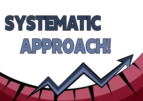 Writing displaying text Systematic Approach. Business showcase A process used to Illustrazione stock