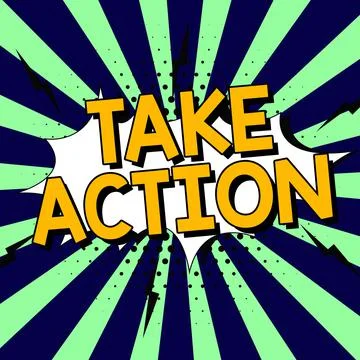 Writing displaying text Take Action. Word for positive act of making a decision Stock Illustration