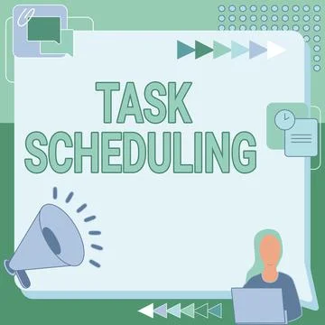 Writing displaying text Task Scheduling. Conceptual photo The assignment of Stock Illustration