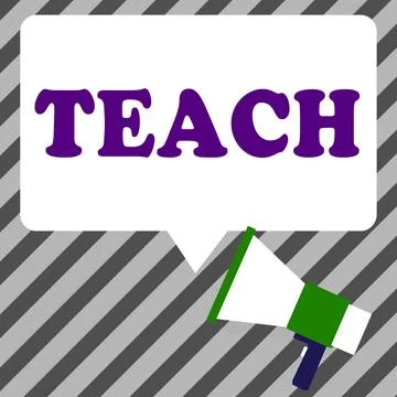 Writing displaying text Teach. Word Written on impart knowledge or instruct Stock Illustration