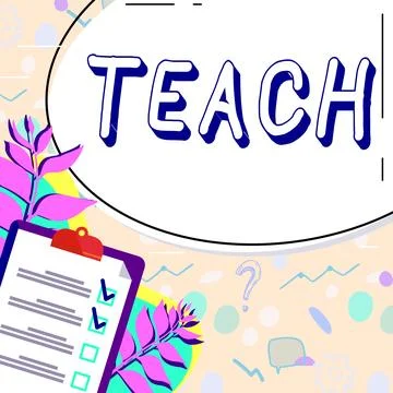 Writing displaying text Teach. Word Written on impart knowledge or instruct Stock Illustration