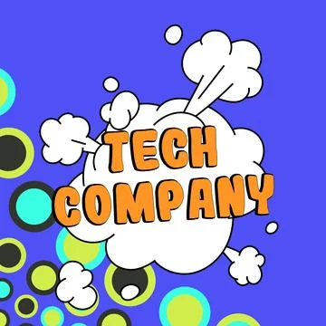 Writing displaying text Tech Company. Conceptual photo a company that invents or Stock Illustration