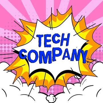 Writing displaying text Tech Company. Concept meaning a company that invents or Stock Illustration