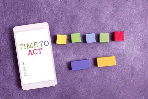 Writing displaying text Time To Act. Internet Concept the right moment to start 写真素材