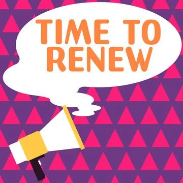 Writing displaying text Time To Renew. Word for Continue the insurance acquired Stock Illustration