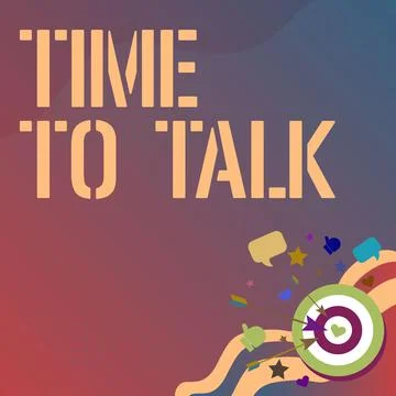 Writing displaying text Time To Talk. Business approach to discuss with the Illustration