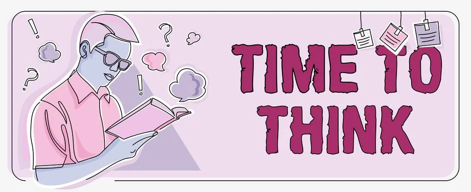Writing displaying text Time To Think. Business concept Reconsider some things Ilustración de archivo