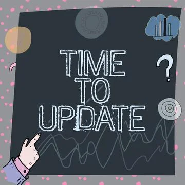 Writing displaying text Time To Update. Word for System software update for Stockillustratie