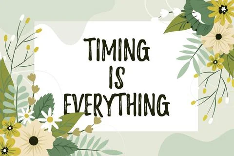 Writing displaying text Timing Is Everything. Internet Concept Do it now be Stock Illustration