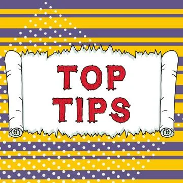 Writing displaying text Top Tips. Business idea a small but particularly useful Stock Illustration