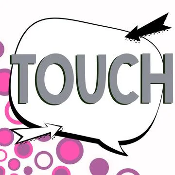 Writing displaying text Touch. Conceptual photo handle in order to interfere Illustration