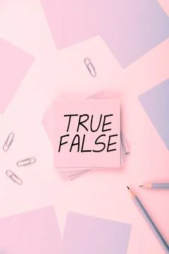 Writing displaying text True False. Concept meaning a test consisting of a Stock Photos