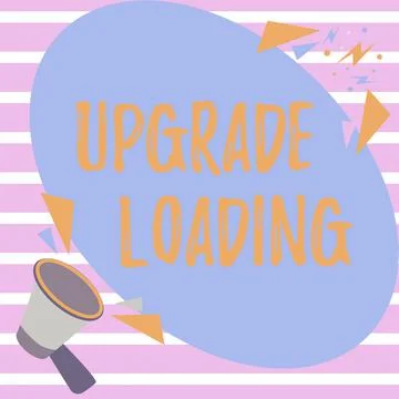 Writing displaying text Upgrade Loading. Concept meaning advancement of Stock Illustration