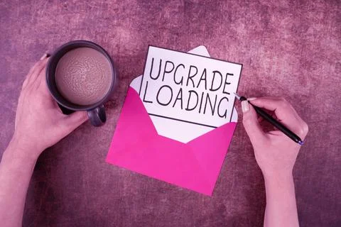 Writing displaying text Upgrade Loading. Conceptual photo advancement of 库存照片