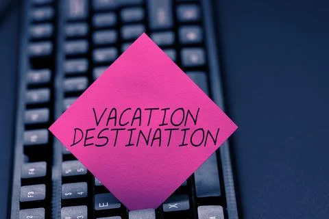 Writing displaying text Vacation Destination. Internet Concept a place where Stock-Fotos