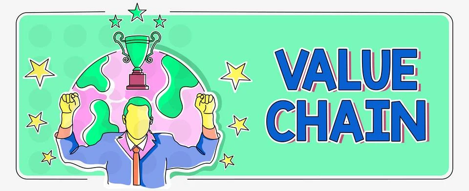 Writing displaying text Value Chain. Business approach set of functional Stock Illustration