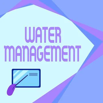 Writing displaying text Water Management. Conceptual photo optimum use of water Stock Illustration