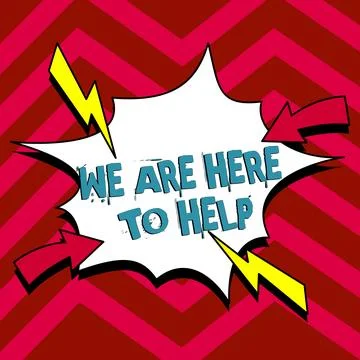 Writing displaying text We Are Here To Help. Conceptual photo Someone who is Illustrazione stock