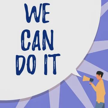 Writing displaying text We Can Do It. Business overview see yourself as powerful Stock Illustration