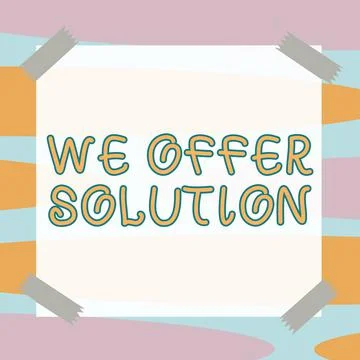 Writing displaying text We Offer SolutionProvide products or services aim to  Stock Illustration