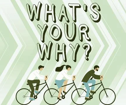 Writing displaying text What S Your Why Question. Concept meaning annoyed and Stock Illustration