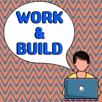 Writing displaying text Work Build. Business approach Do hard job to continue Stock Illustration